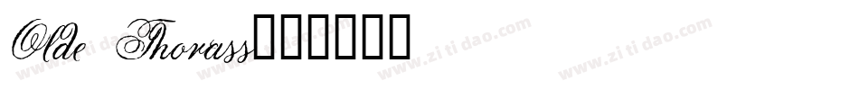 Olde Thorass字体转换